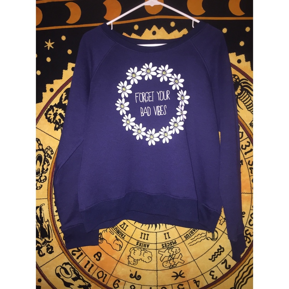 🌼forget your bad vibes🌼 crew neck